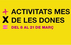  Comença el programa d'activitats del mes de les Dones