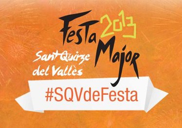 La Festa Major de Sant Quirze del Vallès, una festa 2.0: #SQVdeFesta