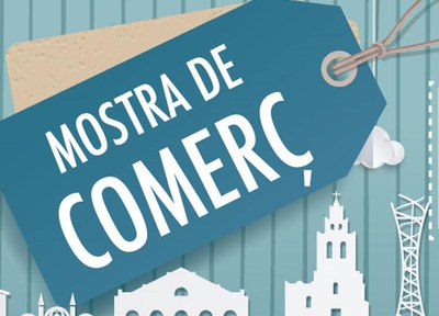 La Mostra de Comerç torna aquest proper cap de setmana d’octubre