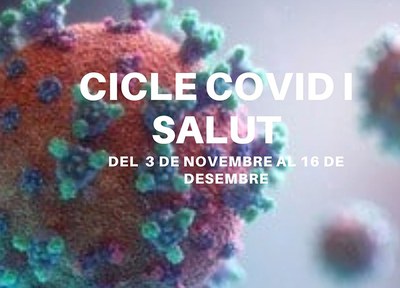 L’Ajuntament organitza el Cicle Covid i Salut per potenciar la qualitat de vida de la ciutadania