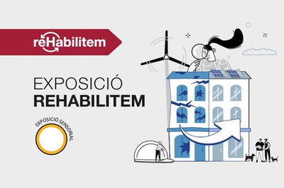 Exposició ReHabilitem