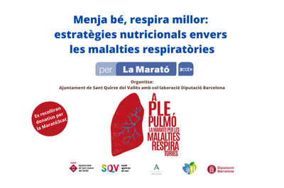 La Marató 3cat - Xerrada/taller: Menja bé, respira millor: estratègies nutricionals envers les malalties respiratòries.