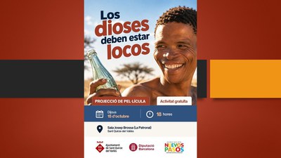 Projecció "Los dioses deben estar locos"